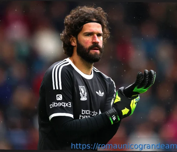 Perché la Juventus ha un Vantaggio sull’Inter nella Corsa ad Alisson del Liverpool